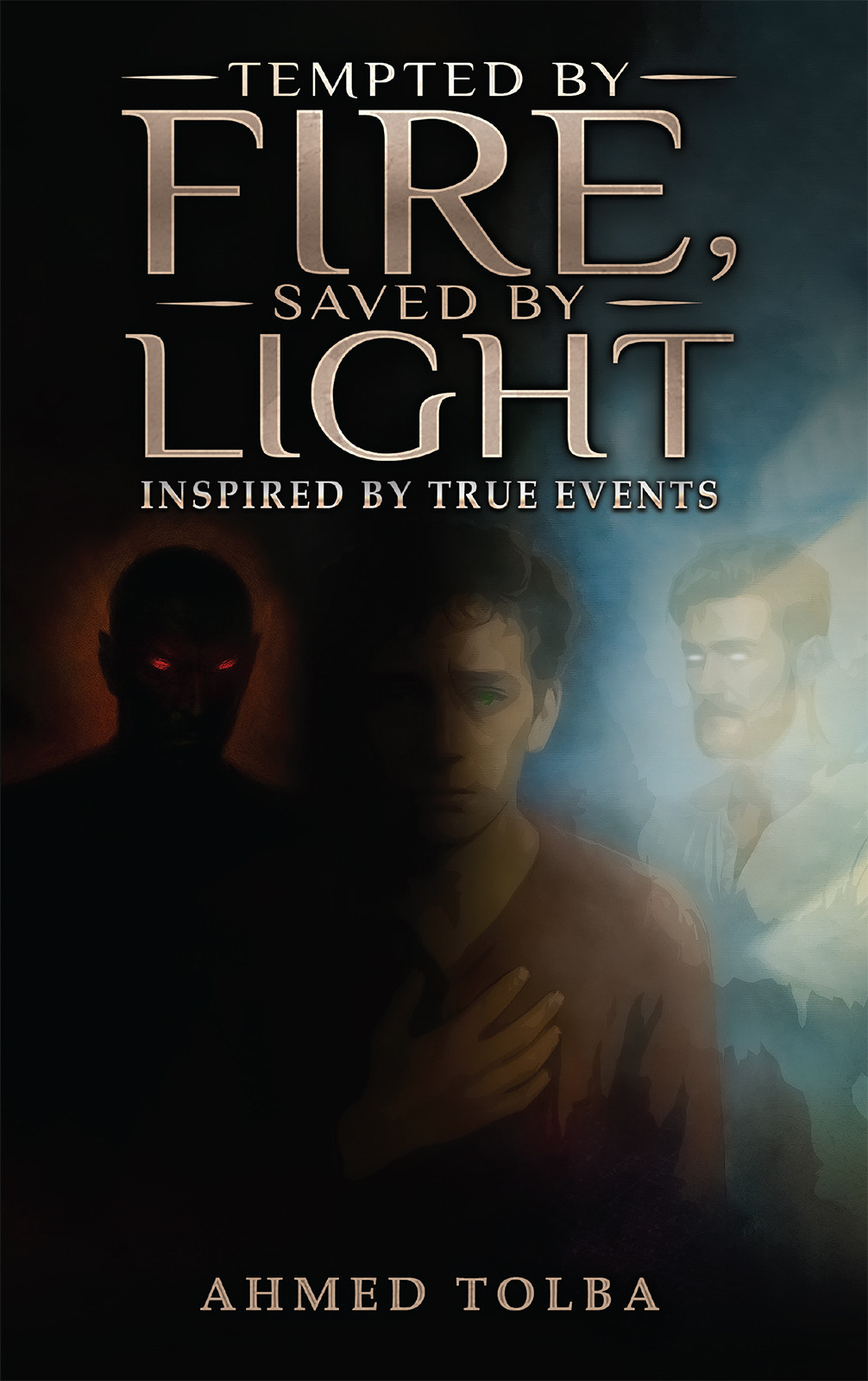 Tempted By Fire, Saved By Light