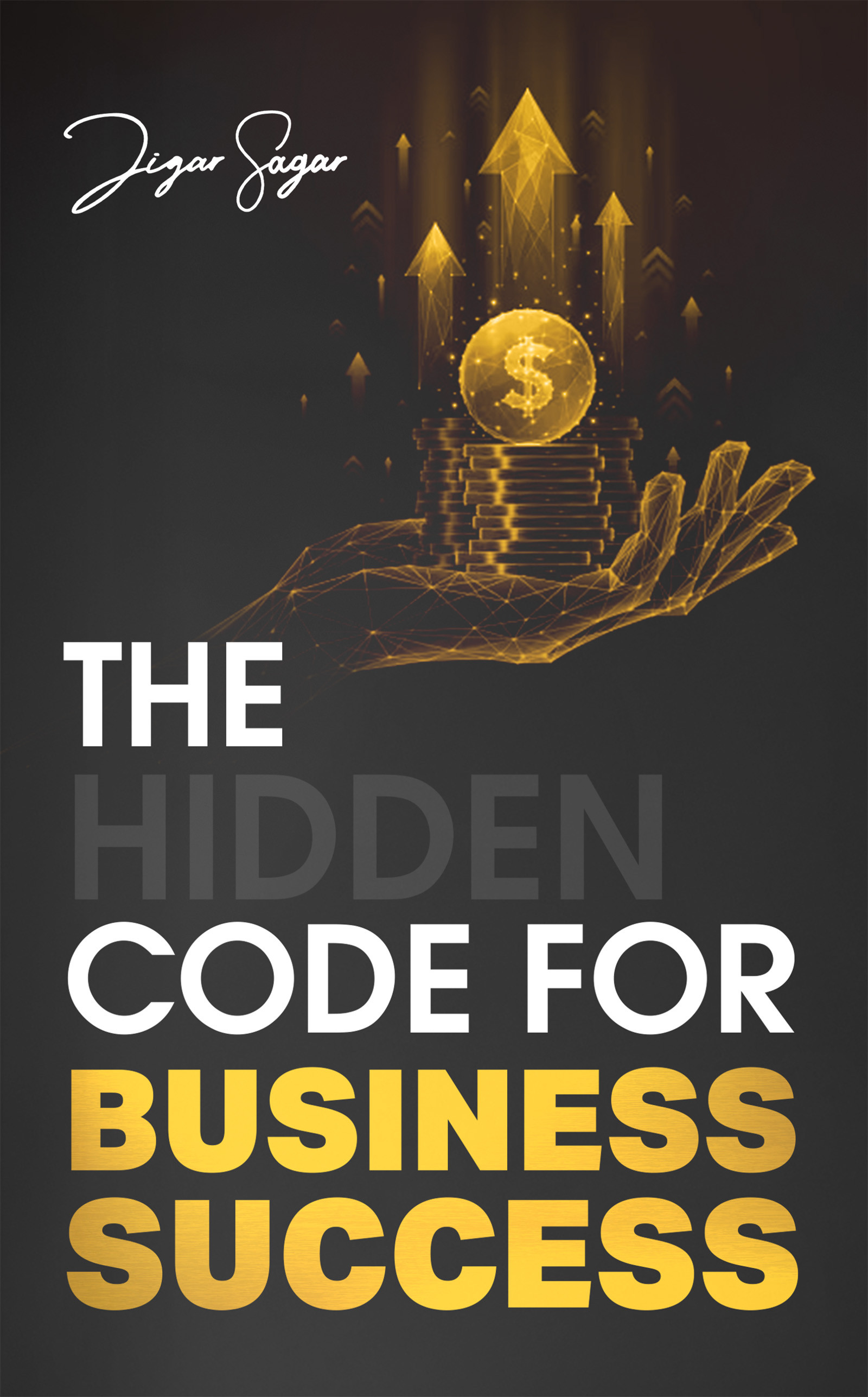 The Hidden Code For Business Success-bookcover