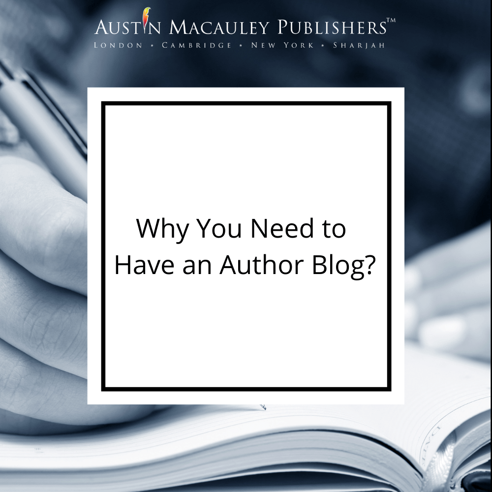 Why You Need To Have an Author Blog?