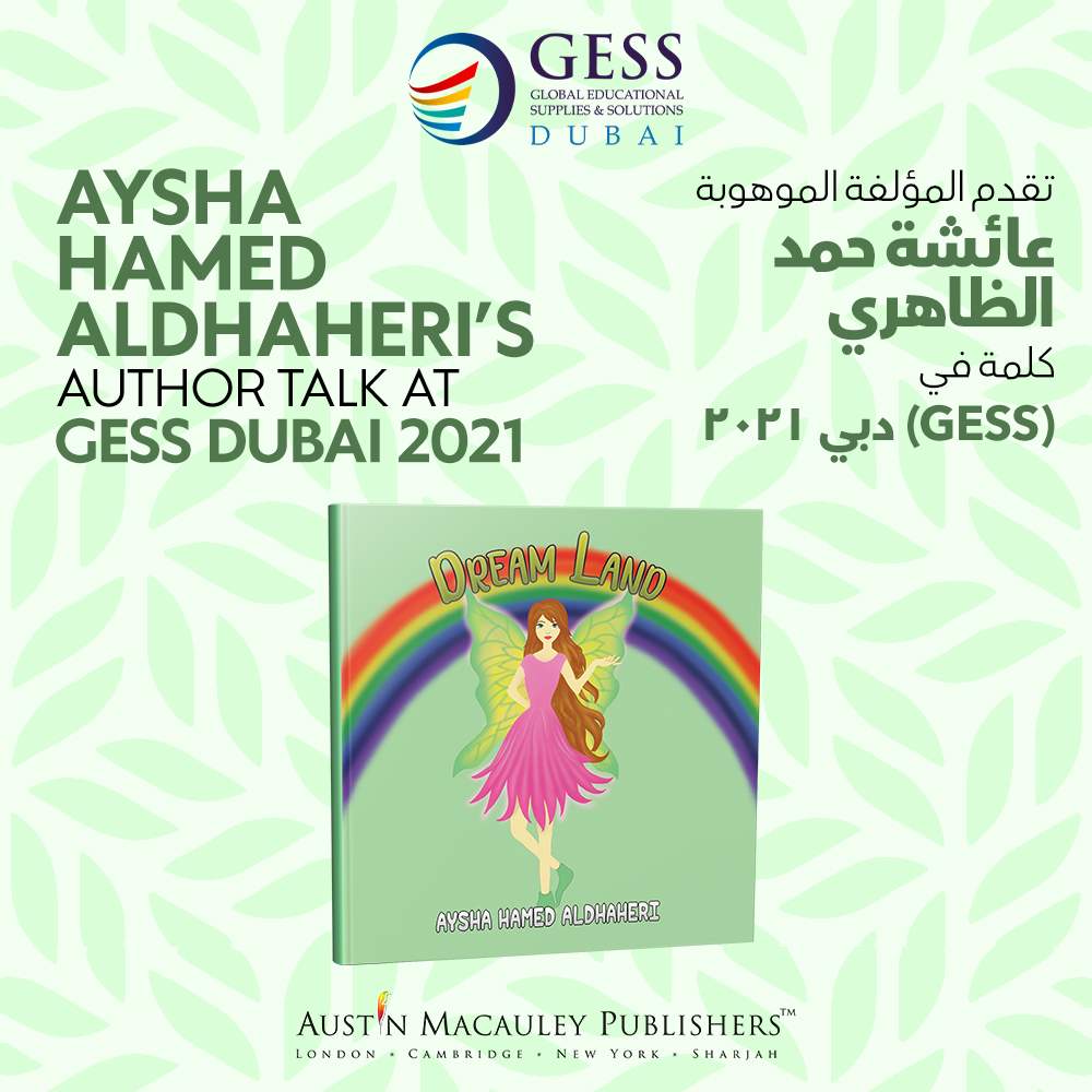 Our Youngest Author Aysha Hamed Aldhaheri Will Deliver a Talk at GESS Dubai 2021