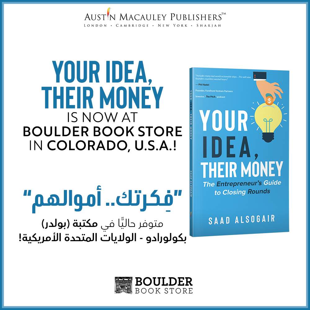 Saad AlSogair’s ‘Your idea, Their Money’ Is Now Available at Boulder Book Store in Colorado, USA