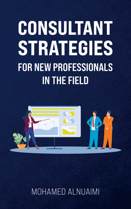 Consultant Strategies For New Professionals In The Field