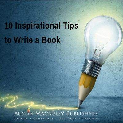 10 Inspirational Tips To Write A Book-AMP