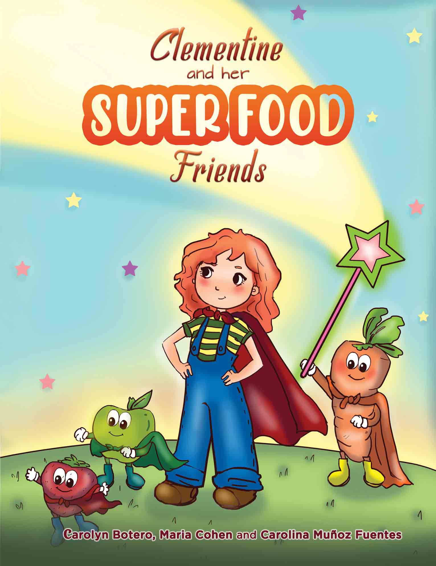 Clementine and her SUPER FOOD Friends