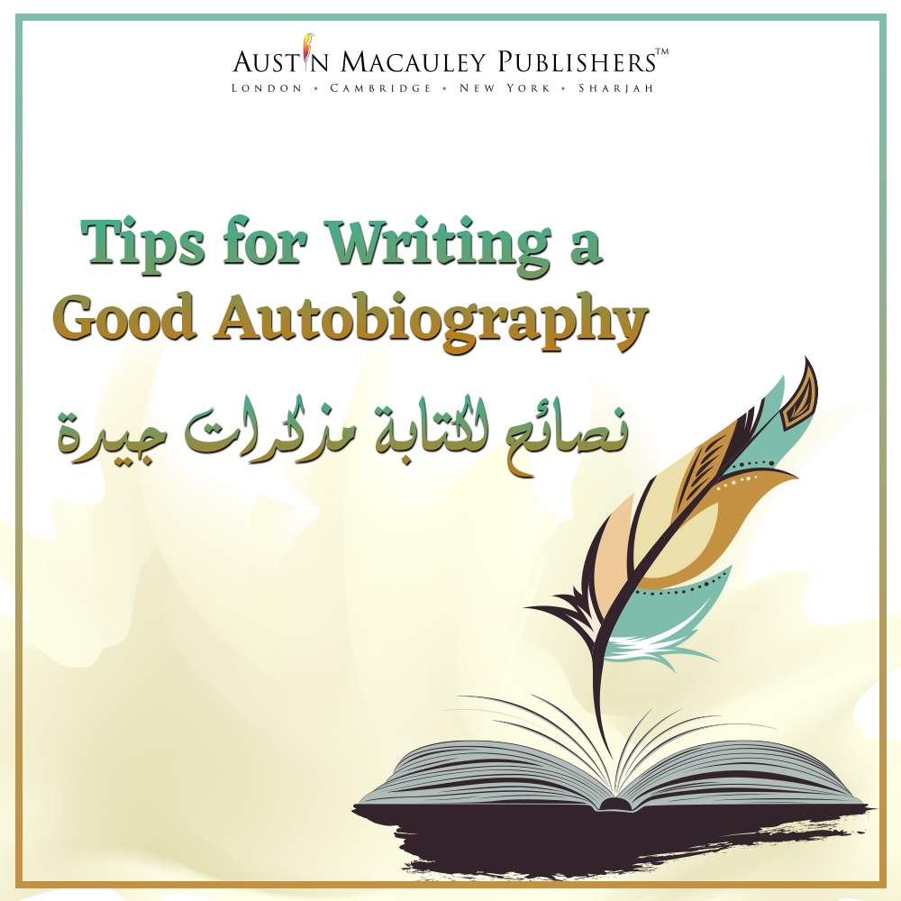 Tips for Writing a Good Autobiography
