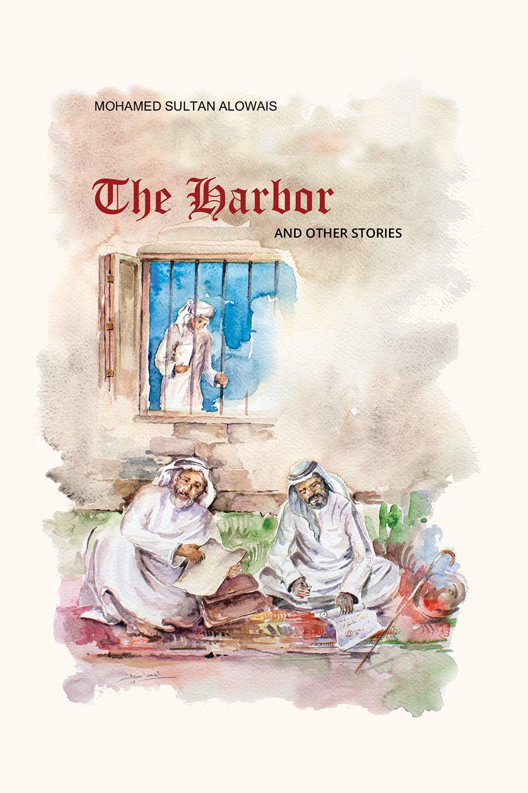 Al Furdha - The Harbor - and Other Stories